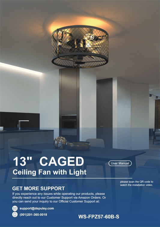 WS-FPZ57-60B-S User Manual of 13 inch Matte Black Metal Caged Ceiling Fan with Light - DEPULEY
