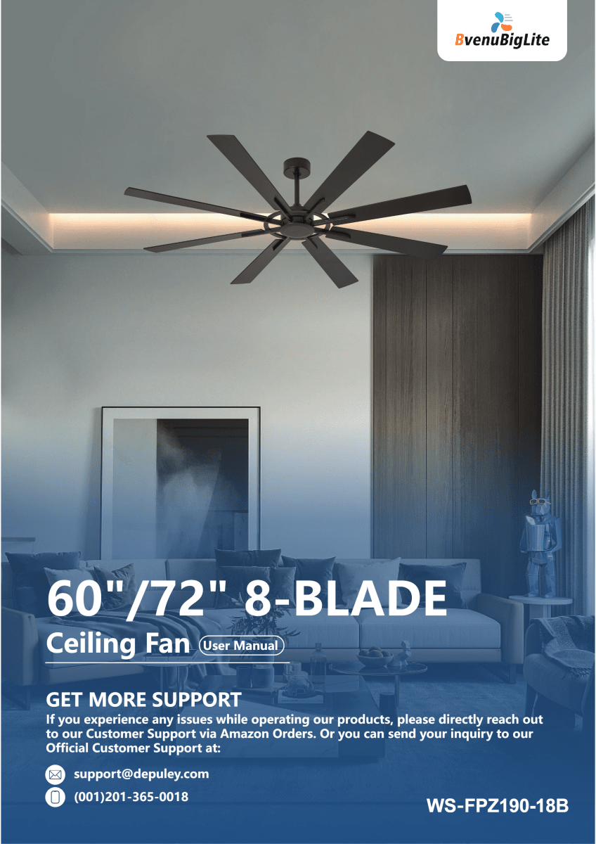 User Manual: WS-FPZ190-18B model 60 inch & 72 inch 8-BLADE Ceiling Fan No Light - DEPULEY